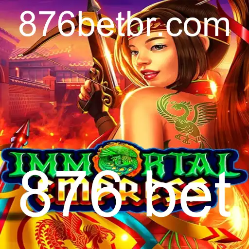 Entenda o Fascínio do Jogo ImmortalEmpress e a Emoção do 876 Bet